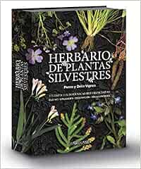 Herbario de plantas silvestres (Larousse - Libros Ilustrados/ Prácticos - Ocio Y Naturaleza)