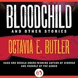 Bloodchild and Other Stories