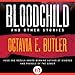 Bloodchild and Other Stories