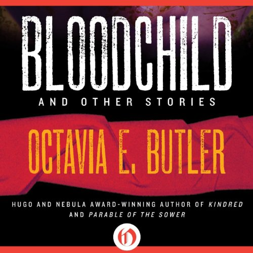 Bloodchild and Other Stories