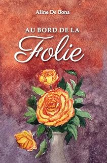 Livro Au Bord de LA Folie
