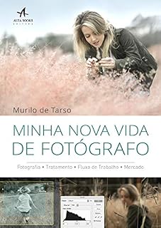Livro A Minha Nova Vida de Fotógrafo