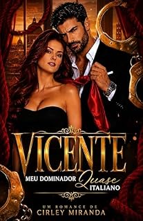 Livro VICENTE: MEU DOMINADOR QUASE ITALIANO (DOMÍNIO Livro 3)