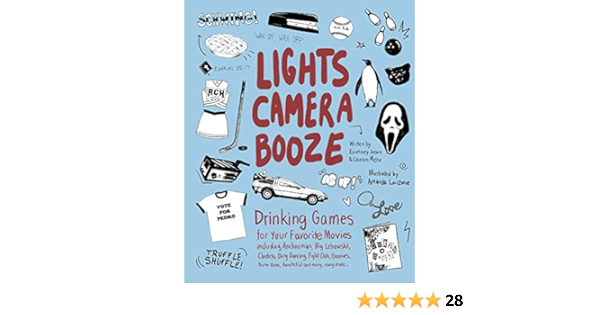 Amazon Lights Camera Booze Drinking Games For Your Favorite Movies Including Anchorman Big Lebowski Clueless Dirty Dancing Fight Club Goonies Home Alone Karate Kid And Many Many More Jason Kourtney Metz Amazon Lights Camera Booze Drinking Games For Your Favorite Movies Including Anchorman Big Lebowski Clueless Dirty Dancing Fight Club Goonies Home Alone Karate Kid And Many Many More Jason Kourtney Metz