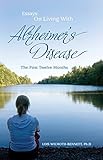 Essays: On Living with Alzheimers' Disease, The First Twelve Months by 