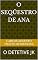 Livro O SEQÜESTRO DE ANA: O DETETIVE JK