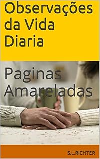 Livro Observações da Vida Diaria: Paginas Amareladas