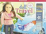 Doll Travel: Trips to take and crafts to make! (American Girl)