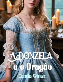 Livro A Donzela e o Dragâo : romance medieval 1
