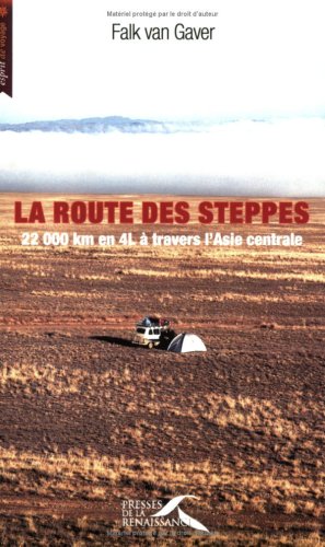 La  route des steppes