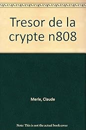 Le  trésor de la crypte