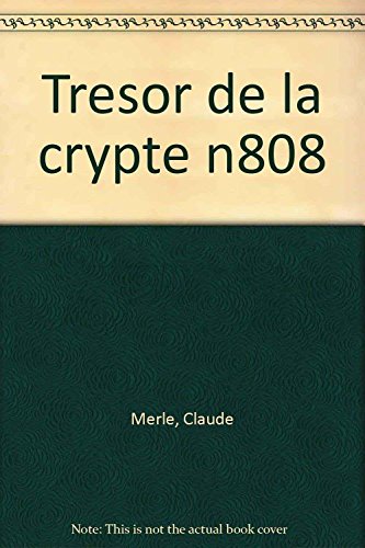 Le  trésor de la crypte
