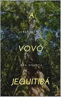 Livro A Vovó Jequitibá