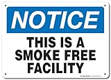 Notice This is A Smoke Free Facility Warning Sign - No Smoking On Property - 10