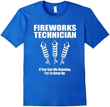 Mens Fireworks Technician - Funny 4th of July t-shirt Large Royal Blue