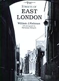 Front cover for the book The Streets of East London by William J. Fishman