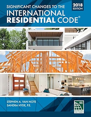 Significant Changes to the International Residential Code 2018 Edition ...