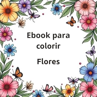 Livro E-book para colorir Flores