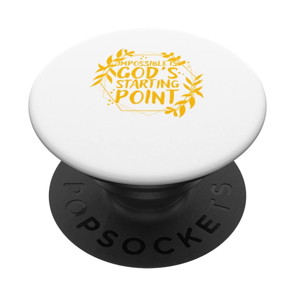 Christian Impossible Is God's Starting Point PopSockets Swappable PopGrip