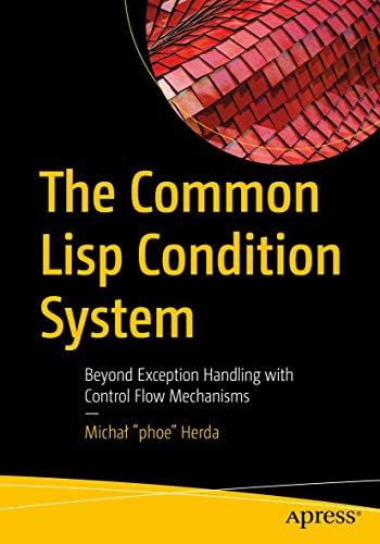 Common Lisp Recipes: A Problem-Solution Approach: Weitz, Edmund
