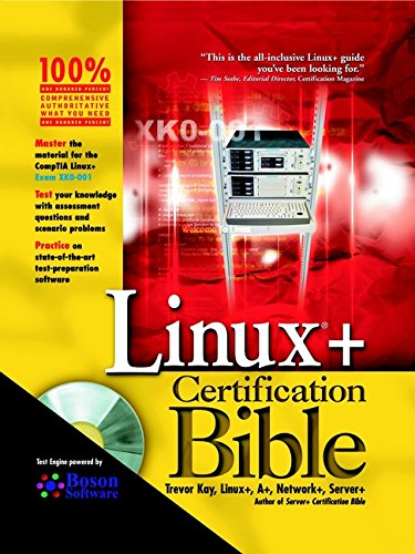 Linux?+ Certification Bible