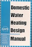 Hardcover Domestic Water Heating Design Manual Book