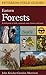 A Peterson Field Guide to Eastern Forests: North America (Peterson Field Guides) primary
