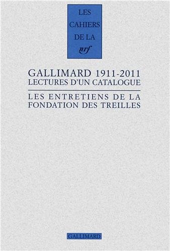 Gallimard, 1911-2011