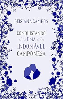 Livro Conquistando uma indomável camponesa