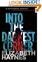 Into the Darkest Corner by Elizabeth Haynes by Elizabeth Haynes