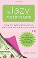 Extreme Couponing Learn How To Be A Savvy Shopper And