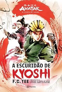 Livro A escuridão de Kyoshi: Avatar - A lenda de Aang