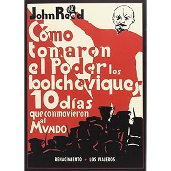 Diez Días Que Conmovieron Al Mundo (Los viajeros) Diez Días Que Conmovieron Al Mundo (Los viajeros)