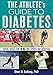 The Athlete's Guide to Diabetes by Sheri R. Colberg