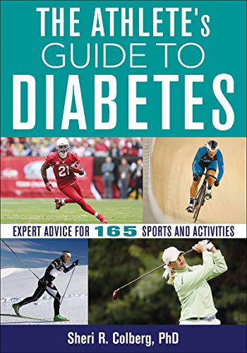 The Athlete's Guide to Diabetes by Sheri R. Colberg