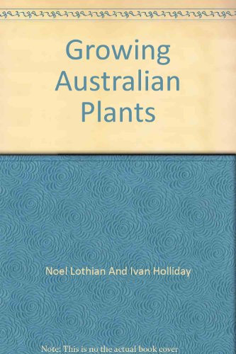 Growing Australian plants;