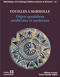 Fouilles à Marseille