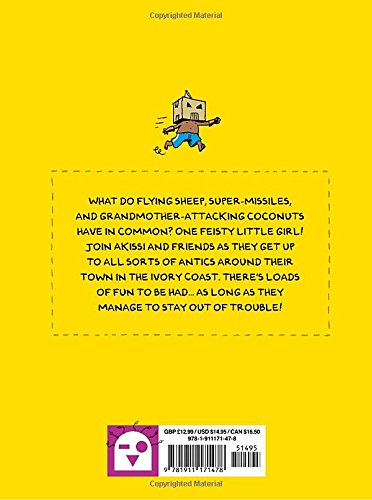 Akissi Tales Of Mischief Akissi Book 1 The Afrikan Experience Akissi Tales Of Mischief Akissi Book 1 The Afrikan Experience