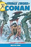 Savage Sword of Conan Volume 4