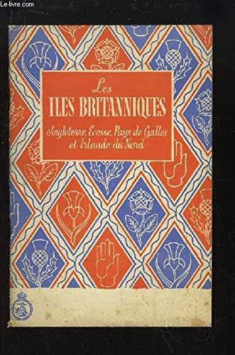 Les Iles Britanniques Angleterre Ecosse Pays De Galles Et Irlande Du Nord Collectif Amazon Com Books