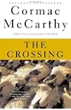 The Crossing (The Border Trilogy, Book 2)
