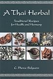 A Thai Herbal by C. Pierce Salguero