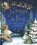 La magie de Noël: Chants et contes traditionnels (Christmas Stories) (French Edition) by