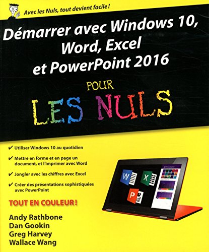 Démarrer avec Windows 10, Word, Excel & Powerpoint 2016