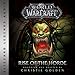 World of Warcraft: Rise of the Horde by 