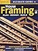 Ultimate Guide to House Framing by John D. Wagner, Home Improvement