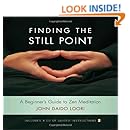 Finding the Still Point (Book and CD): A Beginner's Guide to Zen Meditation (Dharma Communications)