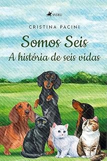 Livro Somos Seis: A História de Seis Vidas