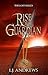 Rise of a Guardian (The Lost Relics Book 1)