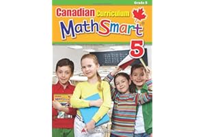 Canadian Curriculum MathSmart 5: A concise Grade 5 math workbook packed with practice, explanations, and tips